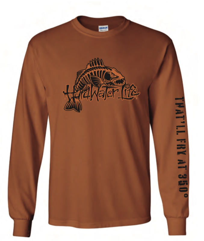 Texas orange color longsleeve shirt. 100% ringspun cotton. HardWater Walleye logo with HardWater Life printed in black and texas orange ink on front chest. That'll Fry at 350 printed in distressed black ink on sleeve.